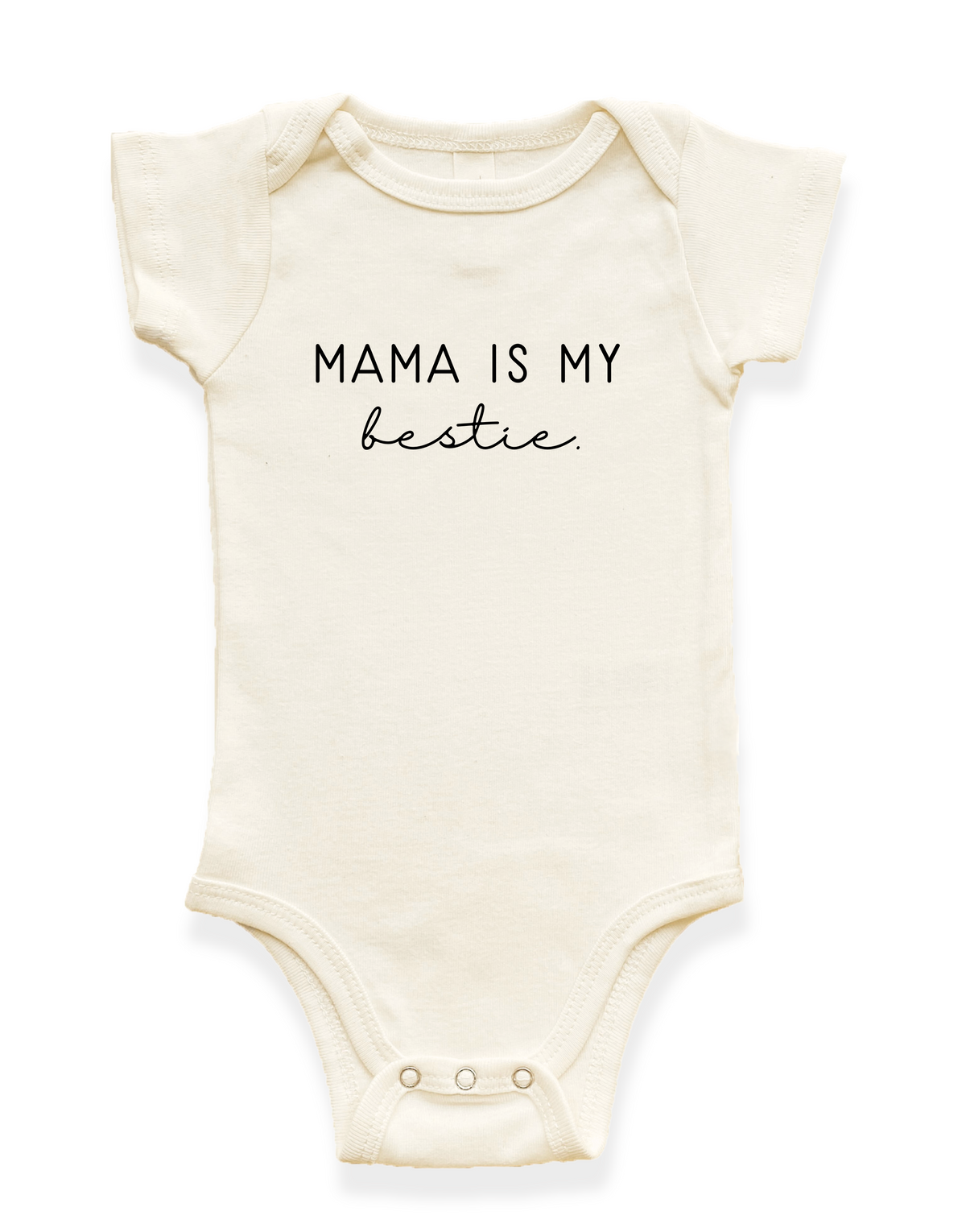 Mama is my Bestie Organic Baby Bodysuit